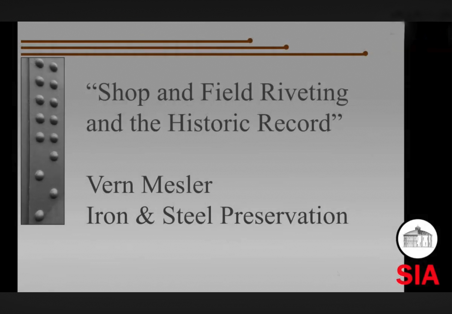 Shop and Field Riveting SIA presentation