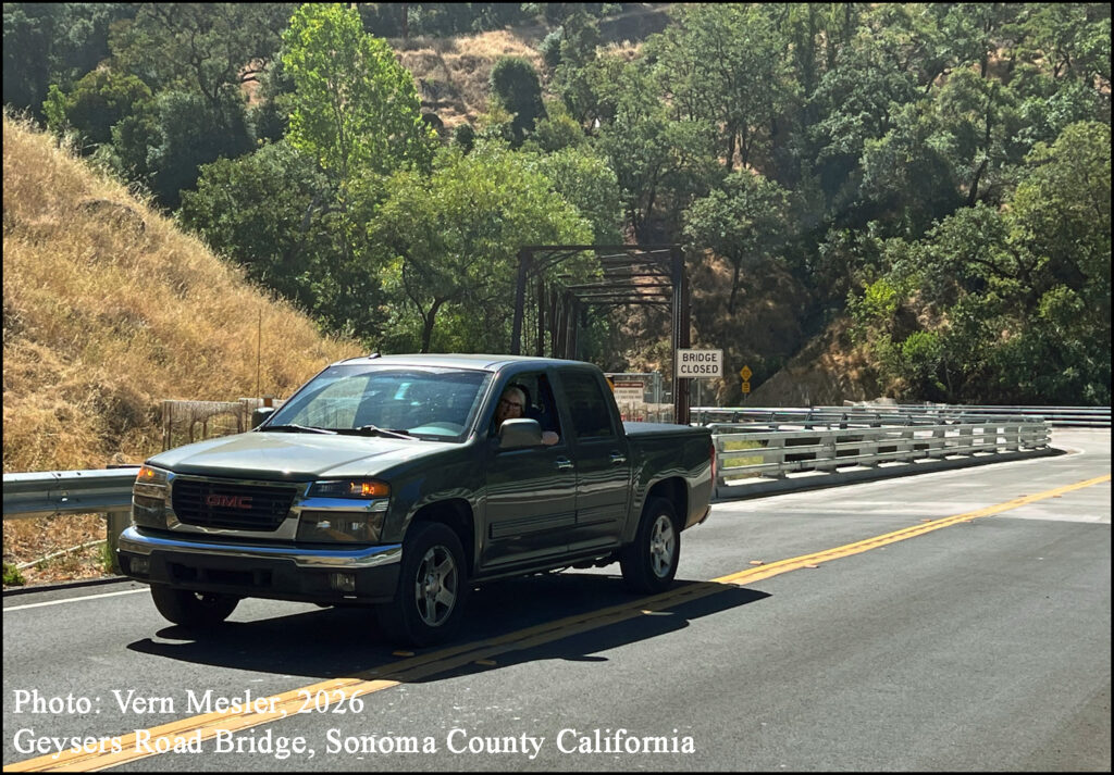 Photo: Vern Mesler, 2026 Geysers Road and bridge, Sonoma County California